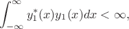 $$\int_{-\infty}^{\infty}y_1^{*}(x)y_1(x)dx < \infty,$$