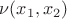 $\nu(x_1,x_2)$