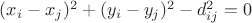 $(x_i-x_j)^2+(y_i-y_j)^2-d_{ij}^2=0$