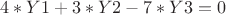 $4*Y1+3*Y2-7*Y3=0$