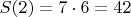 $S(2) = 7 \cdot6 = 42 $