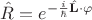 $\hat R=e^{-\frac i\hbar \hat {\mathbf L} \cdot \mathbf{\varphi}}$