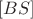 $[BS]$