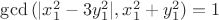 $\gcd{(|x_1^2-3y_1^2|,x_1^2+y_1^2)}=1$