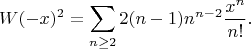 $$W(-x)^2 = \sum_{n\geq 2} 2(n-1)n^{n-2} \frac{x^n}{n!}.$$