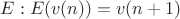 $E:E(v(n)) = v(n+1)$