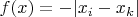 $f(x)=-|x_i-x_k|$