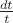 $\frac{dt}{t}$