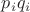 $p_i q_i$