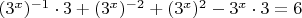 $ (3^x)^{-1}\cdot{3}+(3^x)^{-2}+(3^x)^{2}-3^{x}\cdot{3}=6 $