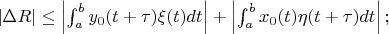 $ \lvert \Delta R \rvert \le \left| \int_{a}^{b} y_0(t+\tau) \xi(t) dt \right| + \left| \int_{a}^{b} x_0(t) \eta(t+\tau) dt \right| ;$