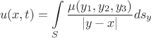 $$u(x,t) = \int\limits_S\frac{\mu(y_1,y_2,y_3)}{|y-x|}ds_y$$