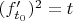 $(f_{t_0}')^2=t$