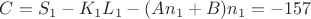 $C=S_1-K_1 L_1-(A n_1+B)n_1=-157$