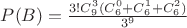 $P(B)=\frac{3!C_9^3(C_6^0+C_6^1+C_6^2)}{3^9}$