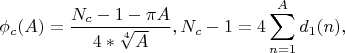 $$\phi_c(A)=\frac{N_c-1-\pi A}{4*\sqrt[4]{A}}, N_c-1=4\sum_{n=1}^A d_1(n),$$