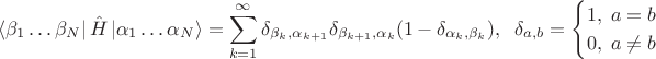 $$\left\langle \beta_1\ldots \beta_N \right| \hat H \left| \alpha_1 \ldots \alpha_N \right\rangle = \sum_{k=1}^\infty \delta_{\beta_k,\alpha_{k+1}}\delta_{\beta_{k+1},\alpha_k}(1-\delta_{\alpha_k,\beta_k}), \;\; \delta_{a,b}=\begin{cases}1, \; a=b \\ 0, \; a\neq b \end{cases}$$