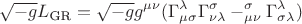 $$ \sqrt{-g} L_\text{GR}=\sqrt{-g} g^{\mu\nu} (\Gamma_{\mu\sigma}^{\lambda} \Gamma_{\nu\lambda}^\sigma-\Gama_{\mu\nu}^\sigma \Gamma_{\sigma\lambda}^\lambda) $$
