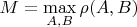 $M=\max\limits_{A,B}\rho(A, B)$