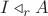 $I\triangleleft_rA$