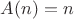 $A(n)=n$
