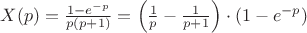 $X(p) = \frac{1-e^{-p}}{p (p+1)} = \left ( \frac{1}{p} - \frac{1}{p+1} \right )  \cdot (1-e^{-p})$