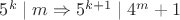 $5^k \mid m \Rightarrow 5^{k+1} \mid 4^m+1$