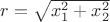 $r = \sqrt{x_1^2+x_2^2}$ $r = \sqrt{x_1^2+x_2^2}$