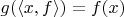 $g(\langle x, f\rangle) = f(x)$