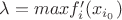 $\lambda=max{f'_{i}(x_{i_{0}})}$
