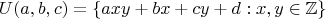$$U(a,b,c)=\{axy+bx+cy+d:x,y\in\mathbb{Z}\}$$