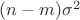 $(n-m)\sigma^2$