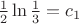 $\frac{1}{2}\ln\frac{1}{3}=c_1$