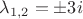 ${\lambda}_{1,2}=\pm 3i$