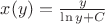 $x(y)=\frac{y}{\ln y+C}$