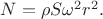 $N=\rho S\omega^2r^2.$