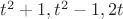 $t^2+1,t^2-1,2t$