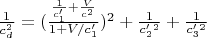 $ \frac{1}{c_d^2}=(\frac{\frac{1}{c&rsquo;_1}+\frac{V}{c^2}}{1+ V/c&rsquo;_1})^2 +\frac{1}{c&rsquo;_2^2}+\frac{1}{c&rsquo;_3^2}$