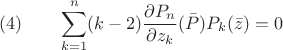 $$(4)\qquad\sum_{k=1}^n (k-2) \frac{\partial P_n}{\partial z_k}(\bar P) P_k(\bar z) = 0$$