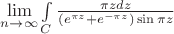 $\lim\limits_{n\to\infty}\int\limits_{C}\frac{\pi zdz}{(e^{\pi z}+e^{-\pi z})\sin\pi z}$