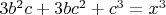 $3b^2c+3bc^2+c^3=x^3$