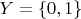 $Y = \{0,1\}$