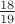 $\frac {18}{19}$