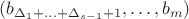 $(b_{\Delta_1+\ldots+\Delta_{s-1}+1},\ldots,b_m)$