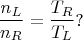 $$\frac{n_L}{n_R}=\frac{T_R}{T_L}?$$