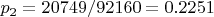 $p_2=20749/92160=0.2251$