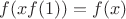 $f(xf(1)) = f(x)$