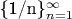 \{1/n\}_{n=1}^{\infty}