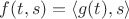 $f(t,s) = \langle g(t),s \rangle$
