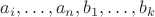 $a_i, \ldots, a_n, b_1, \ldots, b_k$